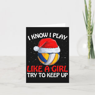 Know I Play Like A Girl Try To Keep Volleybal Kaart