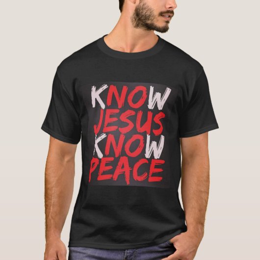kNOw JESUS kNOw PEACE-T-shirt (donker) T-shirt (Voorkant)