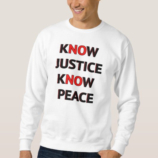 Know Justice Know Peace Trui (Voorkant)