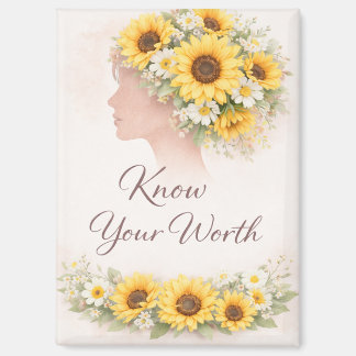 Know Your Worth Sunflower Affirmation Magnet