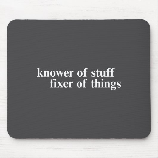 Knower Of Stuff Fixer Of Things Funny Handyman Dad Muismat (Voorkant)