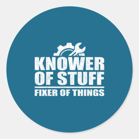 Knower Of Stuff Fixer Of Things Funny Mechanic Fat Ronde Sticker (Voorkant)