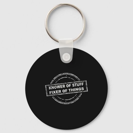 Knower Of Stuff Fixer Of Things Funny Stamp Sleutelhanger (Voorkant)
