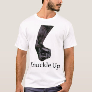 Knuckle up t-shirt