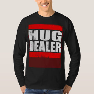 Knuffel Dealer gratis knuffels knuffel omhelzing T-shirt