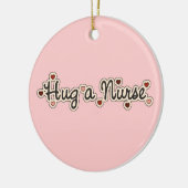 Knuffel een verpleegster T-shirts en geschenken Keramisch Ornament (Links)