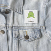 KNUFFEL ME Boom Het is Earth Day Vierkante Button 5,1 Cm (In situ)