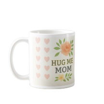 Knuffel me mama - Memorial Floral Mok