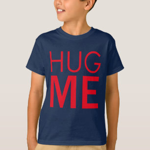 Knuffel me t-shirt