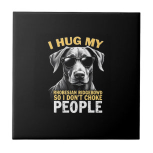 Knuffel mijn Rhodesian Ridgeback zodat ik geen men Tegeltje