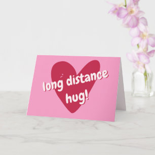 Knuffel over lange afstand! Groot roze hart Valent Kaart