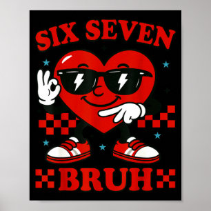 Knuffel Six Seven Bruh Hart 6 7 Meme Valentijn Jon Poster