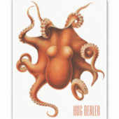 'Knuffeldealer' Grappige Octopus Sticker (Voorkant)