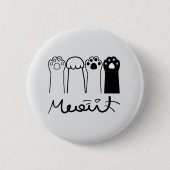Knuffelkattenpootjes Miauw Knop Badge Ronde Button 5,7 Cm (Voorkant)