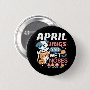 Knuffels, natte neuzen en voorjaarsvibes - speels ronde button 5,7 cm