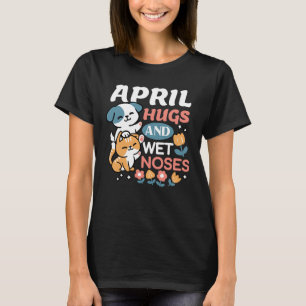 Knuffels, natte neuzen en voorjaarsvibes - speels t-shirt