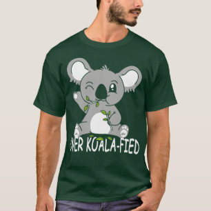 Koala Beer Koalafied Over Koalafied Punny Puns T-shirt