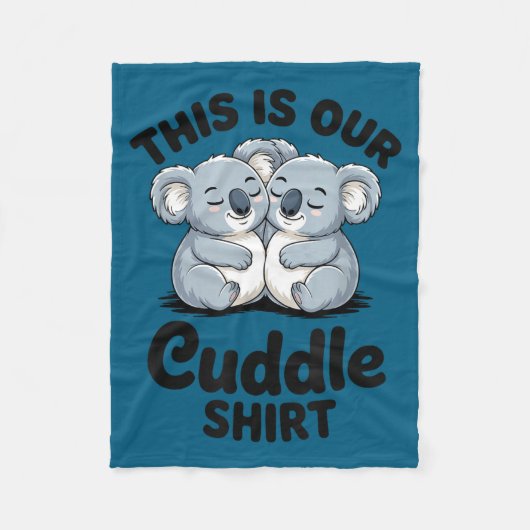 Koala Couple Matching This Is Our Cuddle  Fleece Deken (Voorkant)
