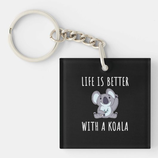 Koala - Het leven is beter met een Koala Sleutelhanger (voorkant)