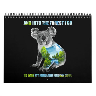 Koala Lover In To The Forest I Go Find My Soul Kalender