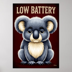 Koala met lage batterij – Grappig vermoeid cartoon Poster