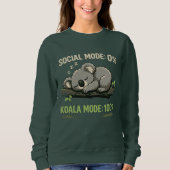 Koala Mode Funny Introvert Sweatshirt (Devant)