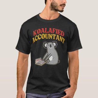 Koalafied Accountant Retro Funny Accountant T-Shir T-shirt