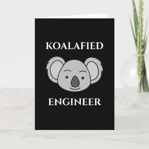 Koalafied Engineer Cute Koala Funny Job Pun Kaart