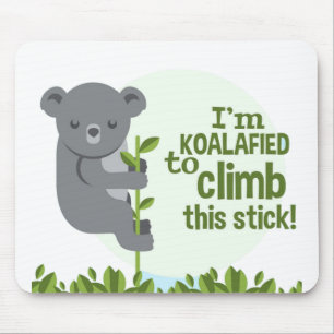 Koalafied klimt deze stok, Funny Cool Koala Muismat