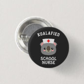 Koalafied School Nurse Ronde Button 3,2 Cm (Voorkant /achterkant)