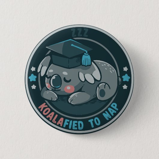 Koalafied to Nap Ronde Button 5,7 Cm (Voorkant)