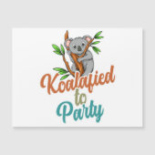 Koalafied to Party Qualified Pun Cute and Funny Ko (Voorkant)