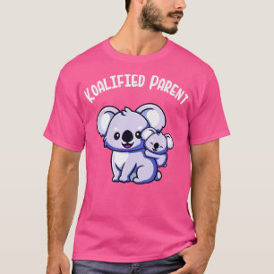 Koalified Parent Koala Family Mam Pap Ouders T-shirt