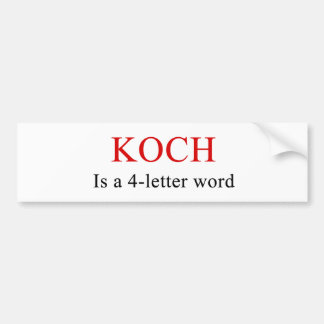 Koch is een 4-letterige woordbumpersticker bumpersticker