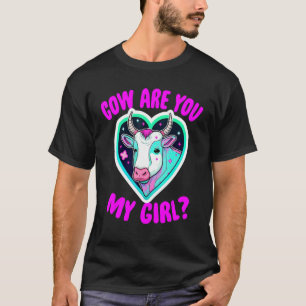 Koe Ben Jij Mijn Meisje - Grappige Vrouwen Koe Lie T-shirt