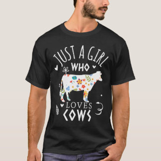 Koe Gewoon Een Meisje Dat Van Koeien Houdt Bloemr T-shirt
