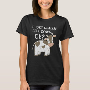 Koe ik hou echt van Koeien oké T-shirt