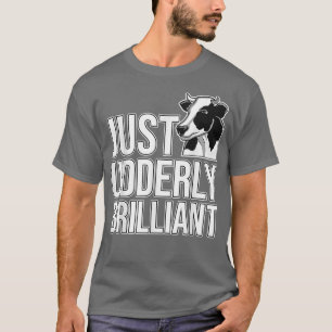 Koe Lover Cattle Farmer Udderly Brilliant Udder T-shirt