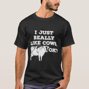 Koe Lover Ik hou echt van Koeien oké T-shirt