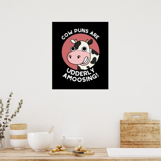 Koe Puns Udderly Amoosing Funny Animal Pun Dark BG Poster (Keuken)