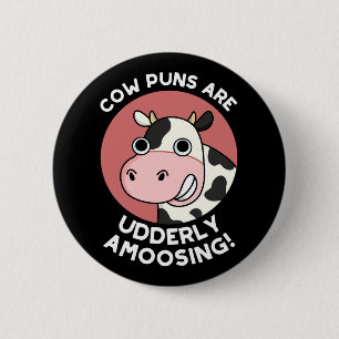 Koe Puns Udderly Amowel Animal Pun Dark BG Ronde Button 5,7 Cm