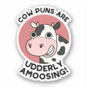 Koe Puns Udderly Amowel Funny Animal Pun Sticker