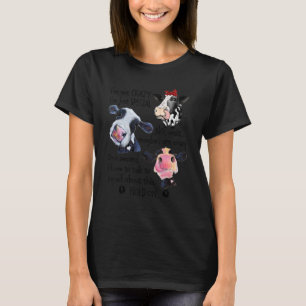 Koeien Ik Ben Niet Gek Ik Ben Gewoon Speciaal Ik M T-shirt