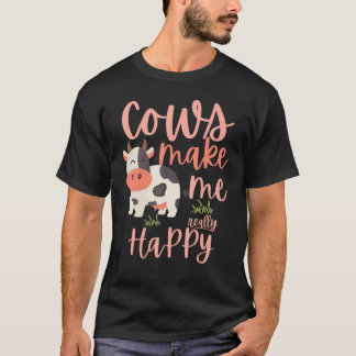 Koeien maken me heel blij t-shirt