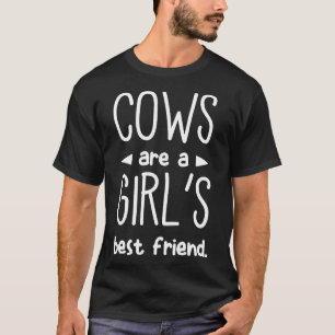 Koeien zijn een meisje zijn beste vriend t-shirt