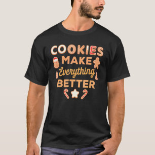 Koekjes maken alles beter met Kerstmis T-shirt