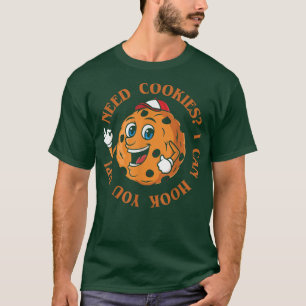Koekjes nodig die ik je kan laten ophangen om te b t-shirt