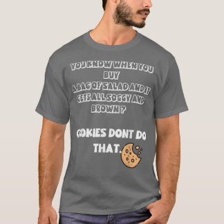 Koekjes zijn beter dan sla t-shirt