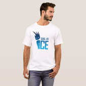 Koel als ijs T-shirt (Voorkant volledig)