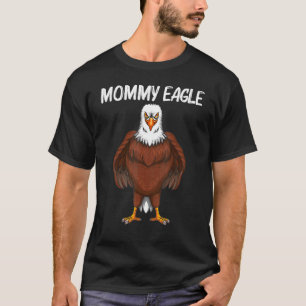 Koel Eagle voor vrouwen Mam Bald Eagle Animal Bird T-shirt